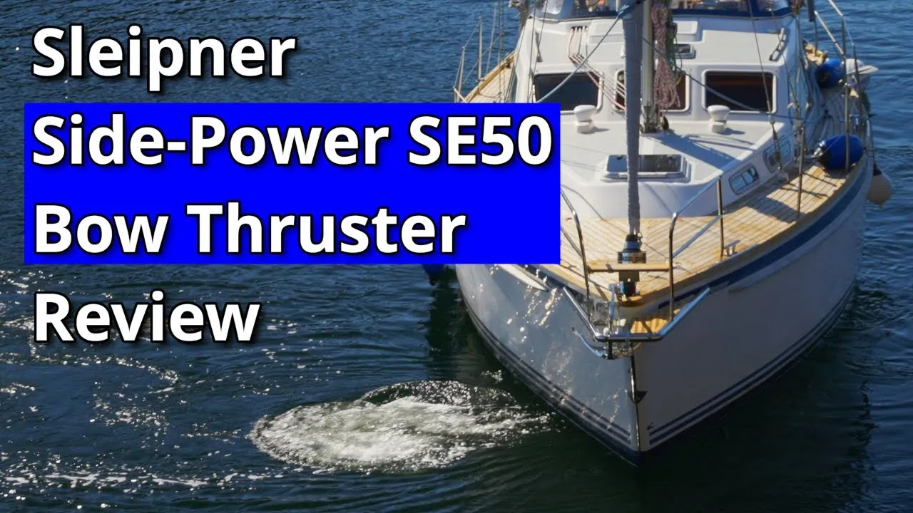 A still from Sailing Syvsover: a sailboat at a dock with water churning at its bow, titled Sleipner SE50 bow thruster review.